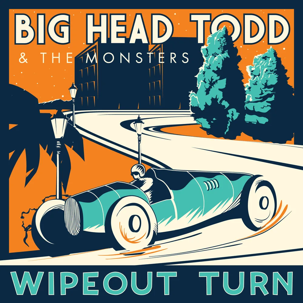 Big Head Todd & the Monsters, Wipeout Turn